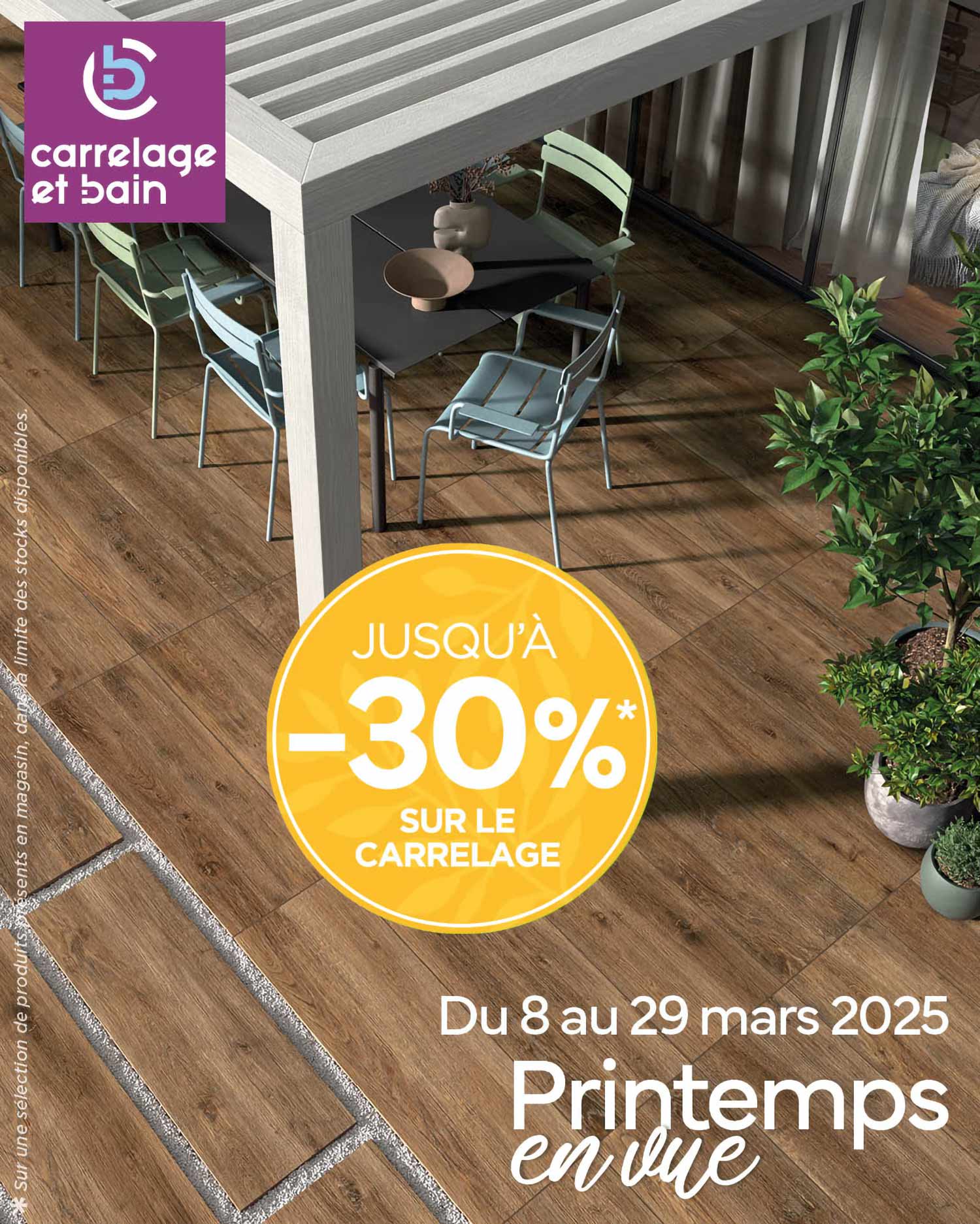 Offre de printemps jusqu'à -30% sur le carrelage